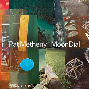 Review of Guitar, solo!: Pat Metheny: MoonDial