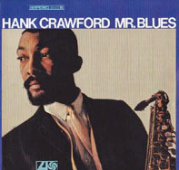 Review of Hank Crawford: Mr. Blues