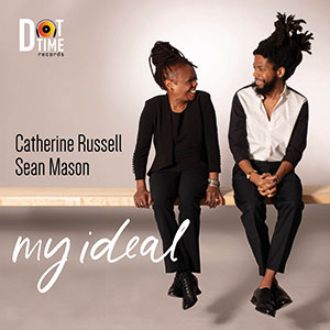 Review of Catherine Russell and Sean Mason: My Ideal