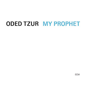 Review of Oded Tzur: My Prophet
