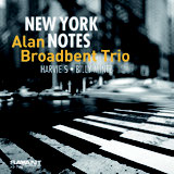 Review of Alan Broadbent Trio: New York Notes