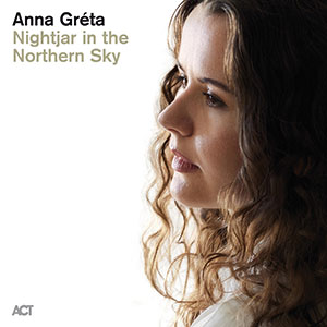 Review of Anna Gréta: Nightjar in the Northern Sky