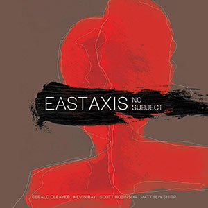 Review of East Axis: No Subject
