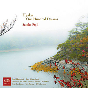 Review of Satoko Fujii: Hyaku: One Hundred Dreams