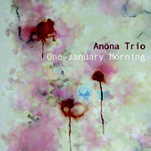 Review of Anöna Trio: One January Morning