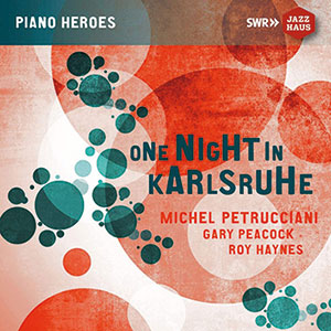 Review of Michel Petrucciani, Gary Peacock, Roy Haynes: One Night in Karlsruhe