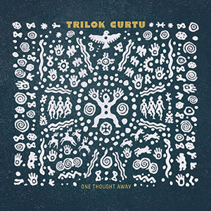 Review of Trilok Gurtu: One Thought Away