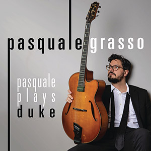 Review of Pasquale Grasso: Pasquale Plays Duke