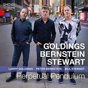 Review of Larry Goldings, Peter Bernstein, Bill Stewart: Perpetual Pendulum