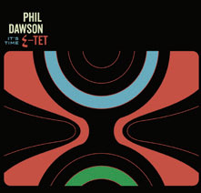 Review of Phil Dawson Quintet: It's Time