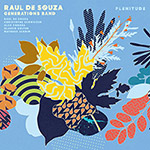 Review of Raul de Souza Generations Band: Plenitude