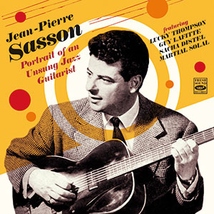 Review of Jean-Pierre Sasson: Portrait of an Unsung Guitarist