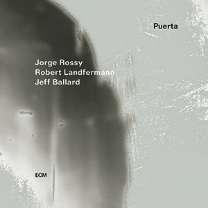 Review of Jorge Rossy Trio: Puerta