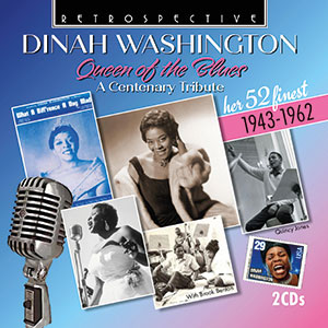 Review of Dinah Washington: Queen of the Blues – A Centenary Tribute