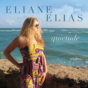 Review of Eliane Elias: Quietude