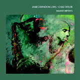 Review of James Brandon Lewis/Chad Taylor: Radiant Imprints