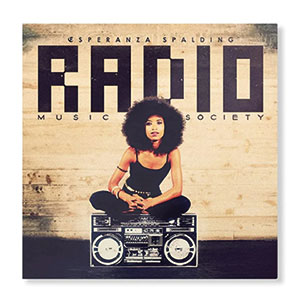 Review of Esperanza Spalding: Radio Music Society 10th Anniversary Edition