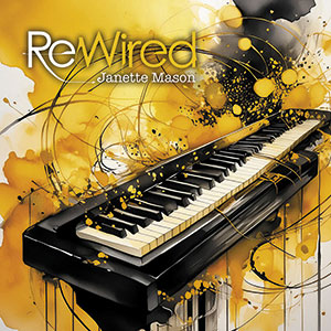 Review of Janette Mason: ReWired