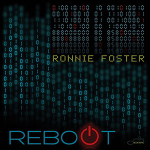 Review of Ronnie Foster: Reboot