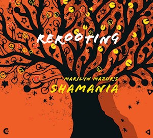Review of Marilyn Mazur's Shamania: Rerooting