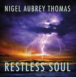 Review of Nigel Aubrey Thomas: Restless Soul