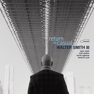 Review of Walter Smith III: Return to Casual