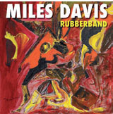 Review of Miles Davis: Rubberband