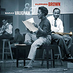 Review of Sarah Vaughan & Clifford Brown: Sarah Vaughan and Clifford Brown