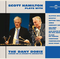 Review of Scott Hamilton/Dany Doriz: Scott Hamilton Plays With the Dany Doriz Orchestra