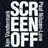 Review of Ken Vandermark & Paal Nilssen-Love: Screen Off