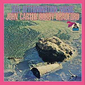 Review of John Carter/Bobby Bradford: Self-Determination Music