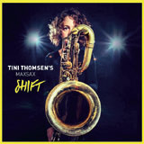 Review of Tini Thomsen's Maxsax: Shift