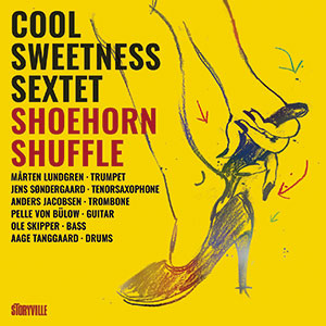 Review of Cool Sweetness Sextet: Shoehorn Shuffle