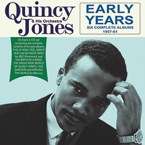 Review of Quincy Jones: Early Years: Six Complete Albums, 1957-61