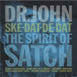 Review of Dr John: Ske Dat De Dat – The Spirit of Satch