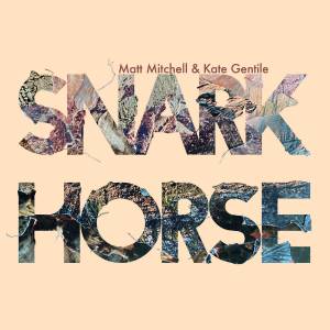 Review of Matt Mitchell/Kate Gentile: Snark Horse