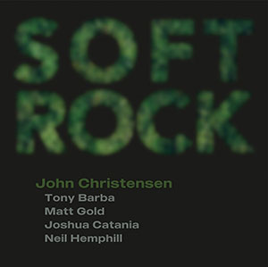 Review of John Christensen: Soft Rock