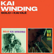 Review of Kai Winding: Solo and Kai Olé