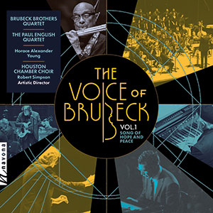 Review of Brubeck Bothers Quartet/Paul English Quartet/Horace Alexander Young / Houston Chamber Choir/Robert Simpson: The Voice of