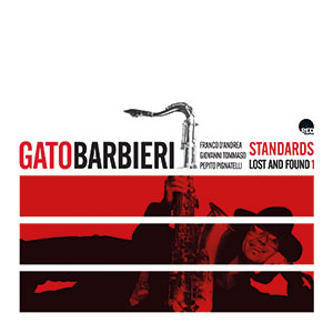 Review of Gato Barbieri: Standards Lost and Found