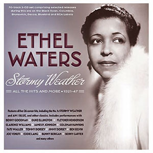 Review of Ethel Waters: Stormy Weather – The Hits 1921-47