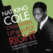 Review of Nat King Cole: Straighten Up and Fly Right – The Best of Hittin’ the Ramp: The Early Years (1936-1943)
