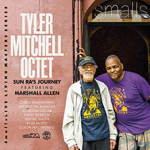 Review of Tyler Mitchell Octet: Sun Ra's Journey featuring Marshall Allen