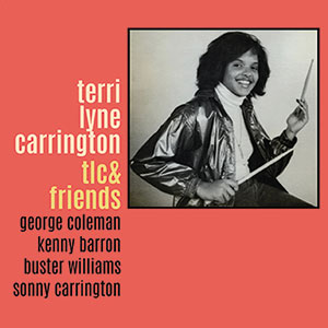 Review of Terri Lyne Carrington: TLC & Friends
