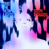 Review of Steph Richards: Take The Neon Lights