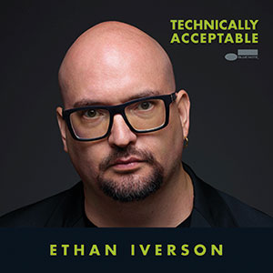 Review of Ethan Iverson: Technically Acceptable