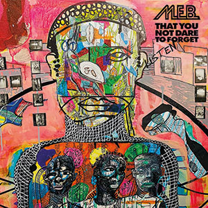 Review of MEB: That You Not Dare to Forget