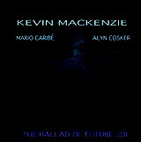 Review of Kevin Mackenzie: The Ballad of Future Joe