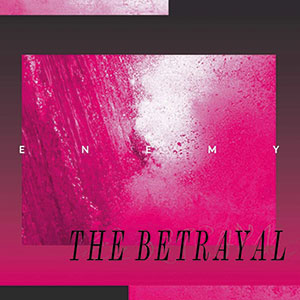 Review of ENEMY: The Betrayal