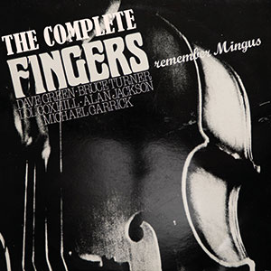 Review of Fingers: The Complete Fingers Remember Mingus